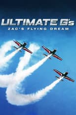 Ultimate G's: Zac's Flying Dream