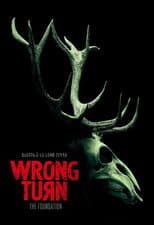 Wrong Turn - The Foundation