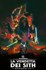 Star Wars: Episodio III - La vendetta dei Sith