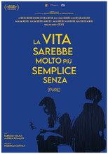 La vita sarebbe molto più semplice senza