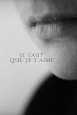 Il faut que je l'aime