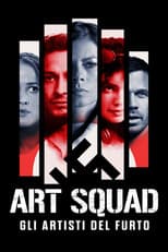Art Squad - Gli artisti del furto
