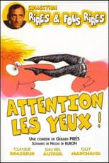 Attention les yeux!