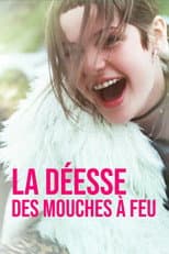 La déesse des mouches à feu