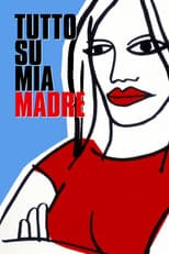 Tutto su mia madre