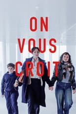 On vous croit