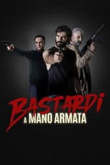 Bastardi a Mano Armata