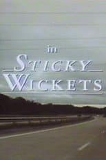 Sticky Wickets
