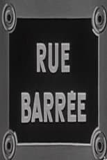 Rue barrée