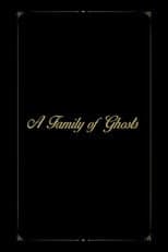 A Family of Ghosts