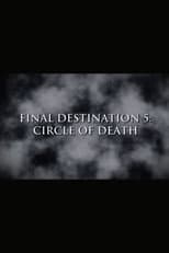 Final Destination 5: Circle of Death