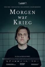 Morgen war Krieg