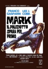 Mark il poliziotto spara per primo