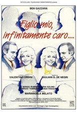 Figlio mio, infinitamente caro...