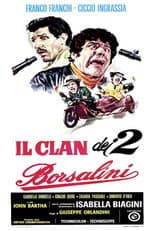Il clan dei due Borsalini
