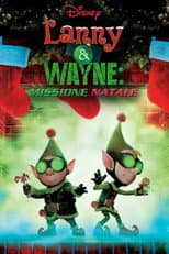 Lanny & Wayne - Missione natale