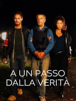 A un passo dalla verità