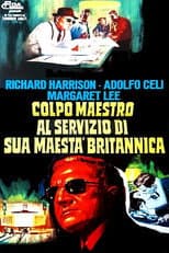 Colpo maestro al servizio di Sua Maestà britannica