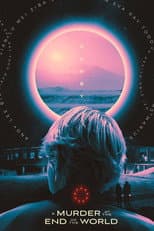 A Murder at the End of the World