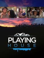 Playing House