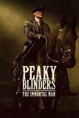 Peaky Blinders - The Immortal Man