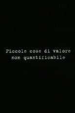Piccole cose di valore non quantificabile