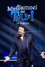 Ma... Diamoci del tour! In Europa