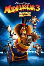 Madagascar 3 - Ricercati in Europa