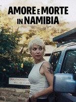 Amore e morte in Namibia