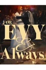 For Evy and Always