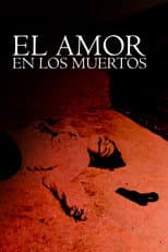 El amor en los muertos