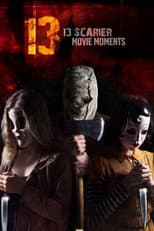 13 Scarier Movie Moments