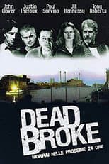 Dead Broke