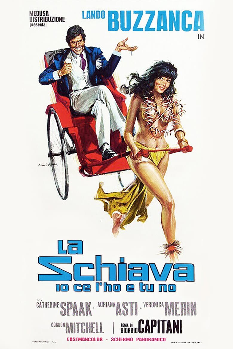 LA SCHIAVA IO CE L'HO E TU NO