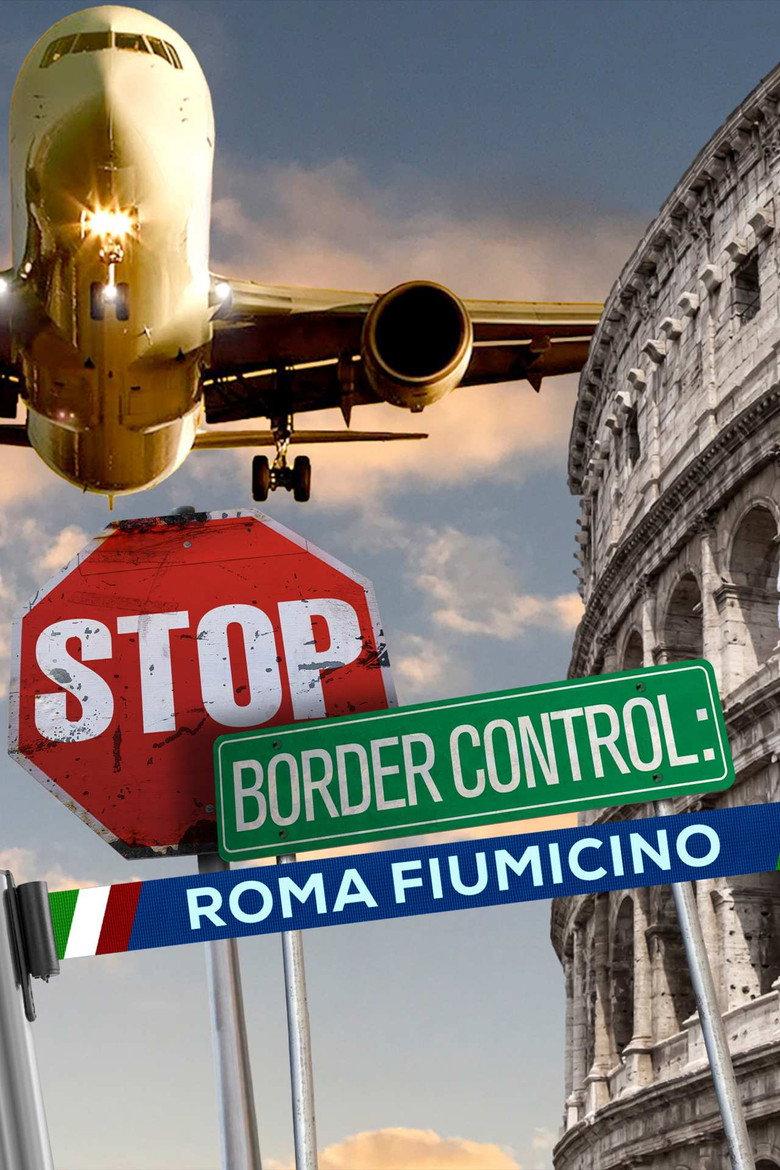 Stop! Border Control: Roma Fiumicino (St. 1 - Ep. 1)