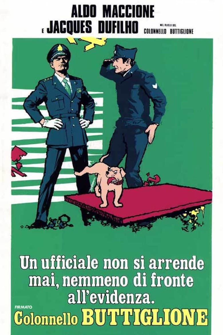 Un ufficiale non si arrende mai nemmeno di fronte all'evidenza firmato Colonnello Buttiglione