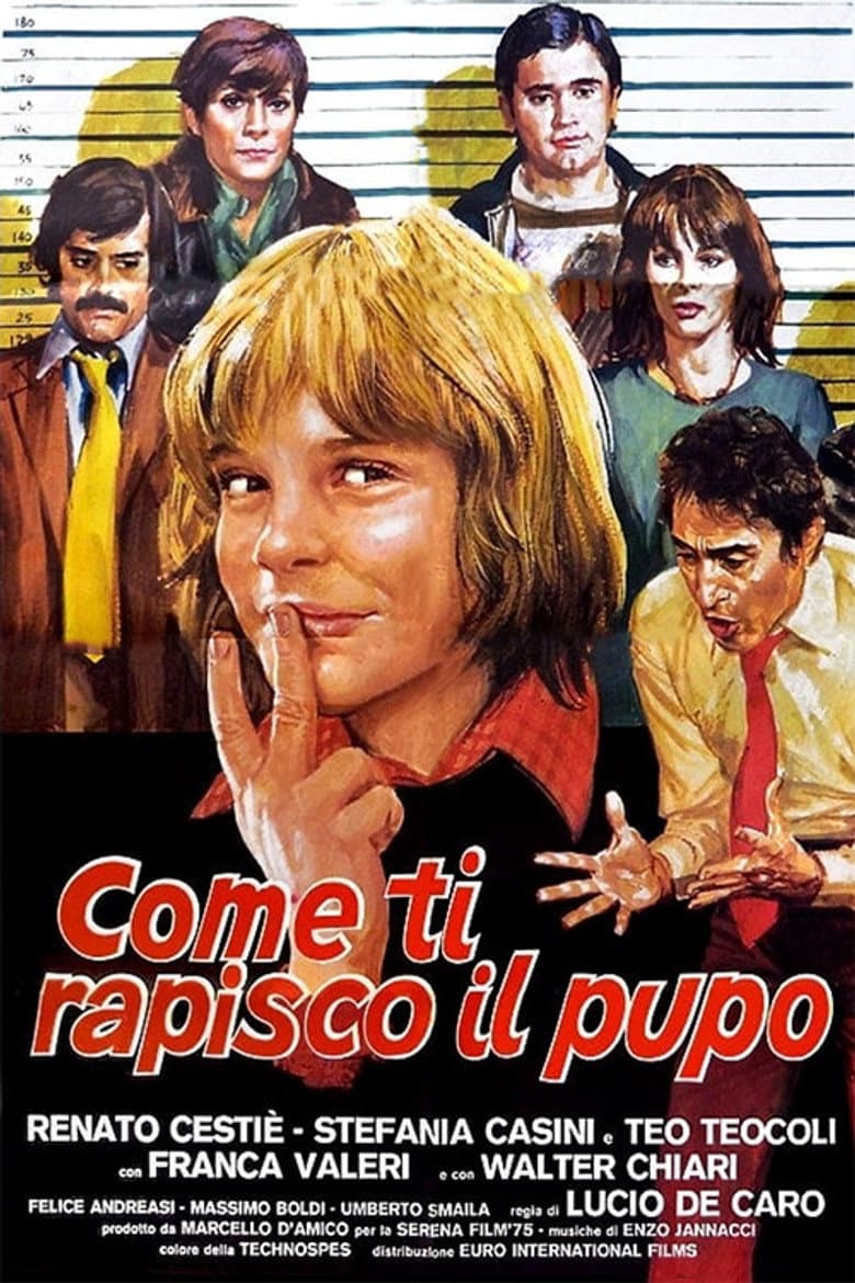 Cinque furbastri, un furbacchione/come ti rapisco il pupo