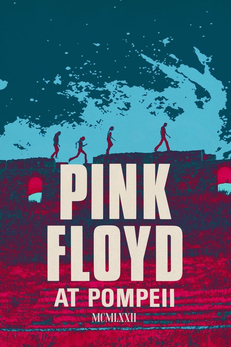 Pink Floyd Live At Pompei MCMLXXII