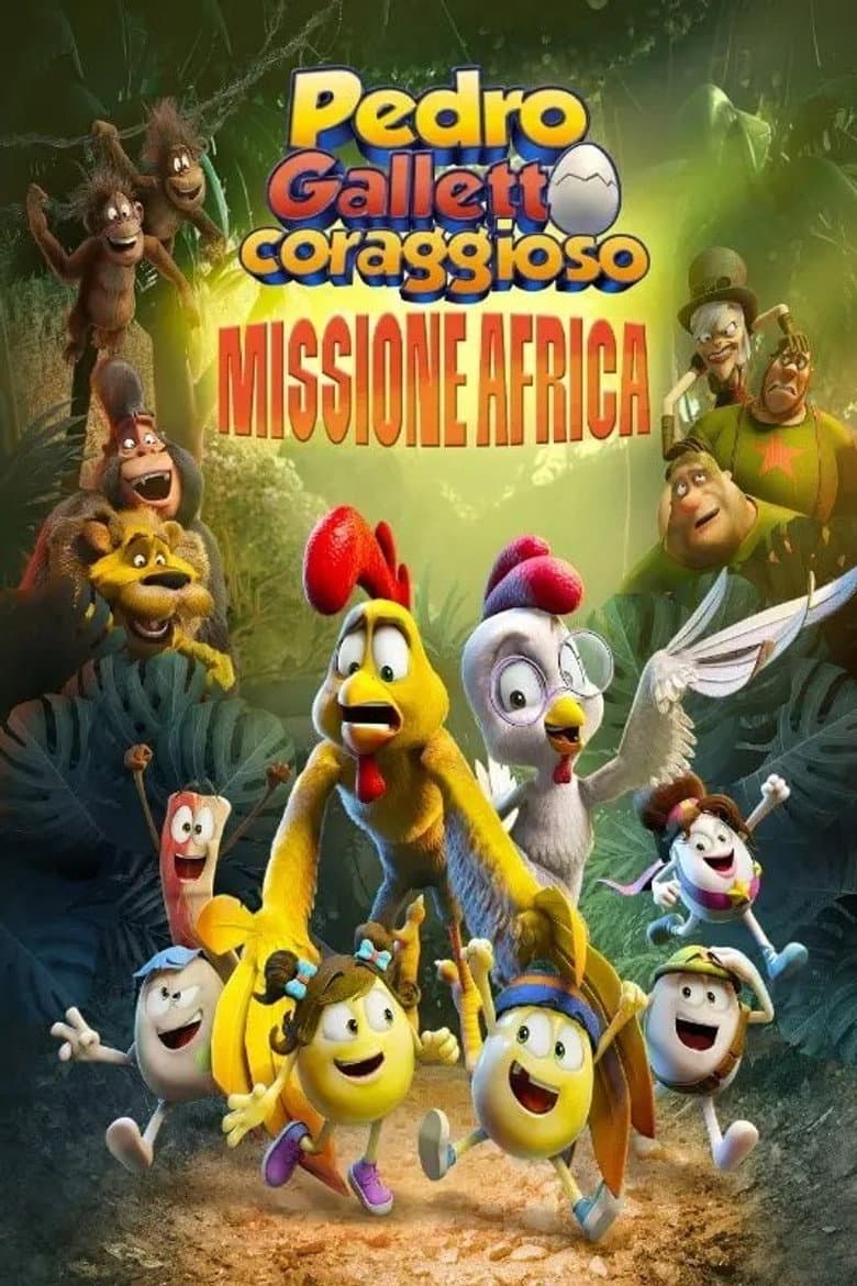 Pedro galletto coraggioso: Missione Africa