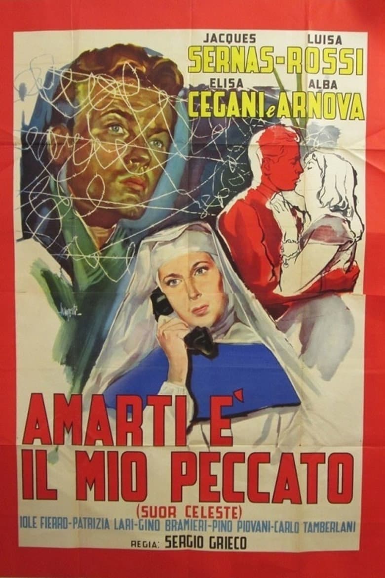Amarti e' il mio peccato (Suor Celeste)