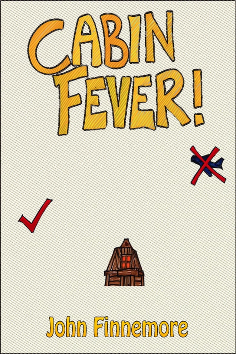 Cabin Fever