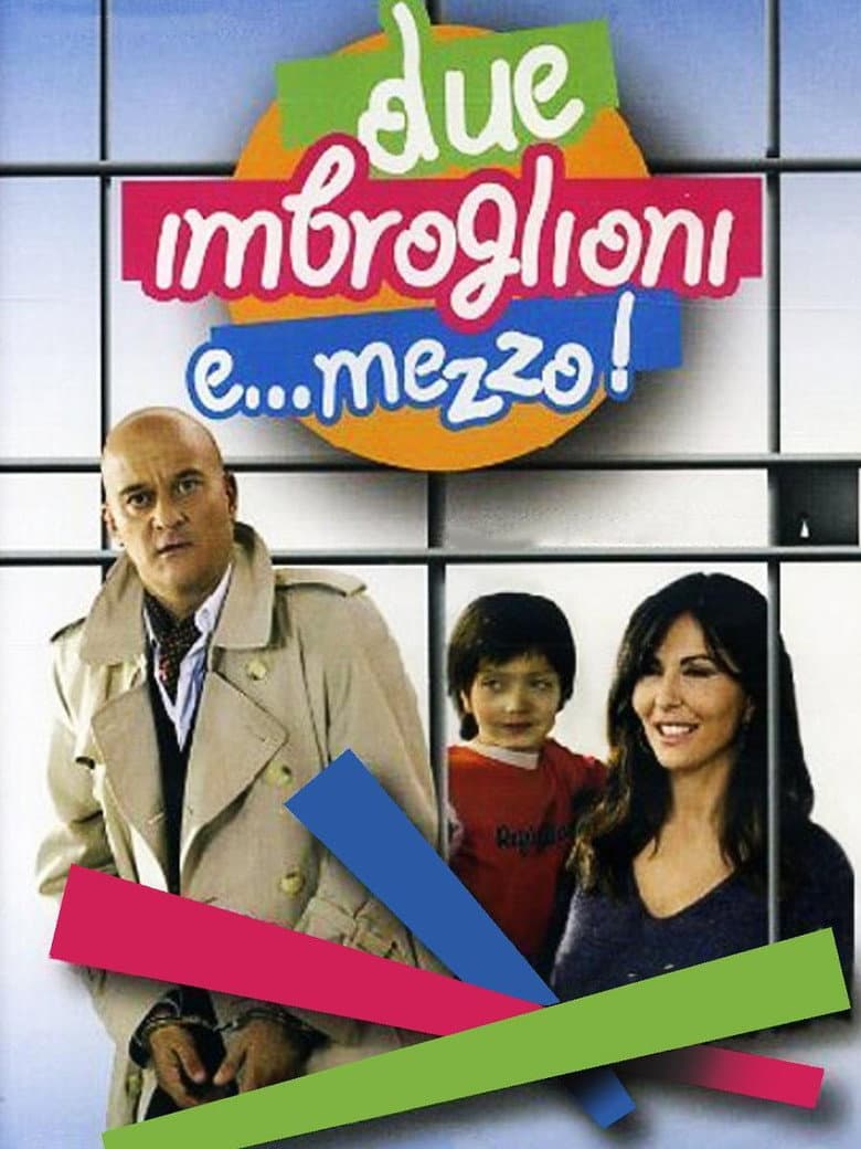Due imbroglioni e... mezzo