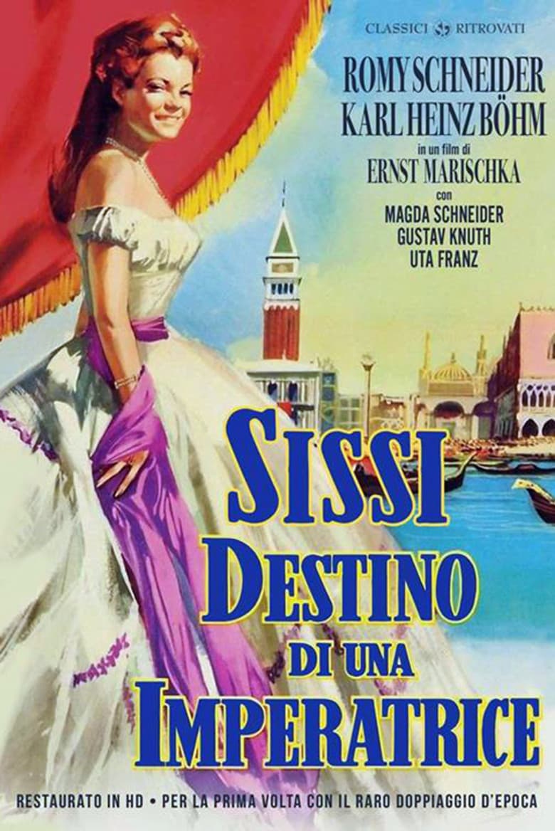Sissi - Destino di un'imperatrice