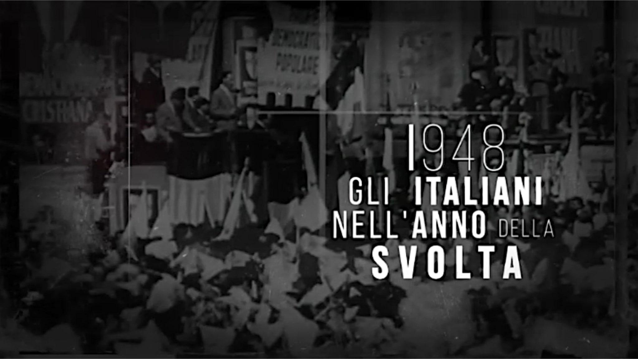 1948. Gli italiani nell'anno della svolta