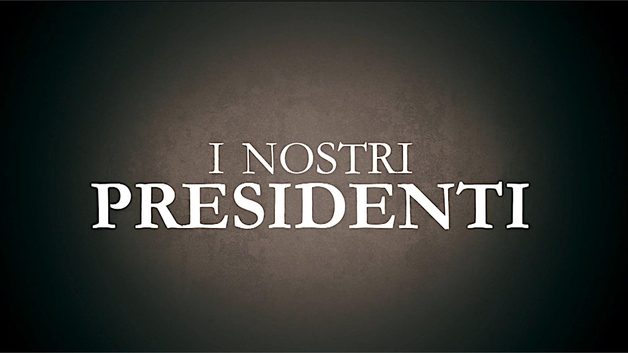 I nostri Presidenti