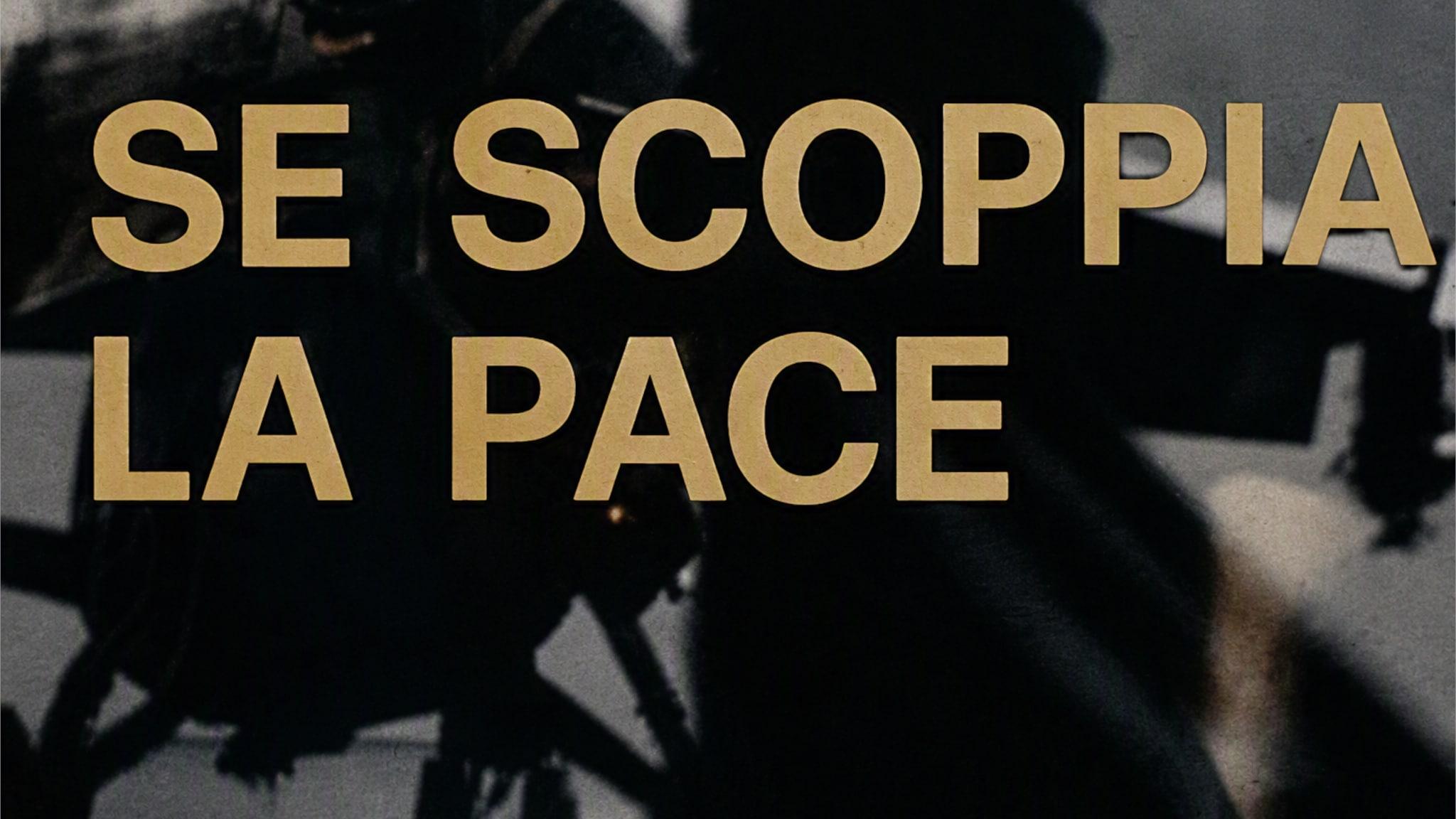 Se scoppia la pace