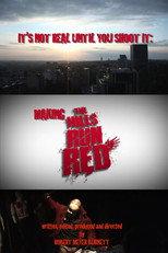 It's Not Real Until You Shoot It: Making THE HILLS RUN RED