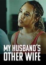 My Husband's Other Wife