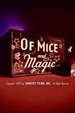 Of Mice and Magic