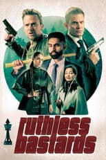 Ruthless Bastards